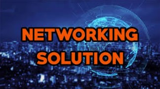 Networking Solutions